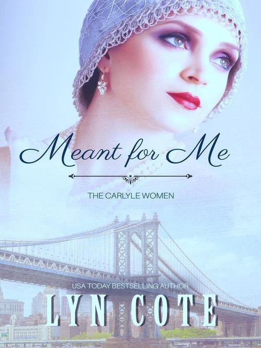 Title details for Meant for Me by Lyn Cote - Available